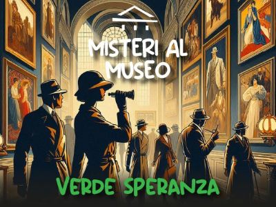 Verde speranza - Misteri al Museo
